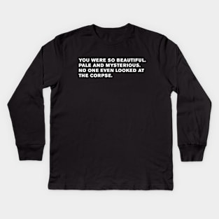 The Addams Family Quote Kids Long Sleeve T-Shirt